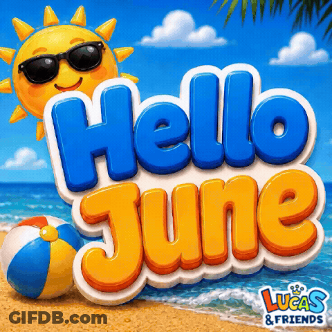 Hello June Sign With Sun And Beach Ball GIF