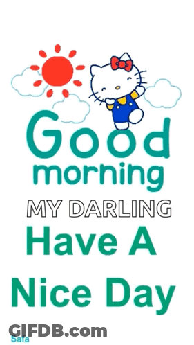 Hello Kitty Good Morning My Darling Have A Nice Day GIF