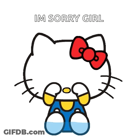 Hello Kitty Is Crying With The Words Im Sorry Girl Written Below Her GIF
