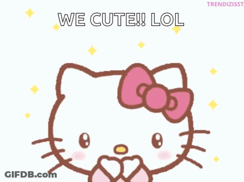 Hello Kitty With Hearts And We Cute Lol GIF
