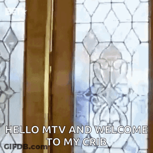Hello MTV Welcome My Crib Stained Glass Door GIF