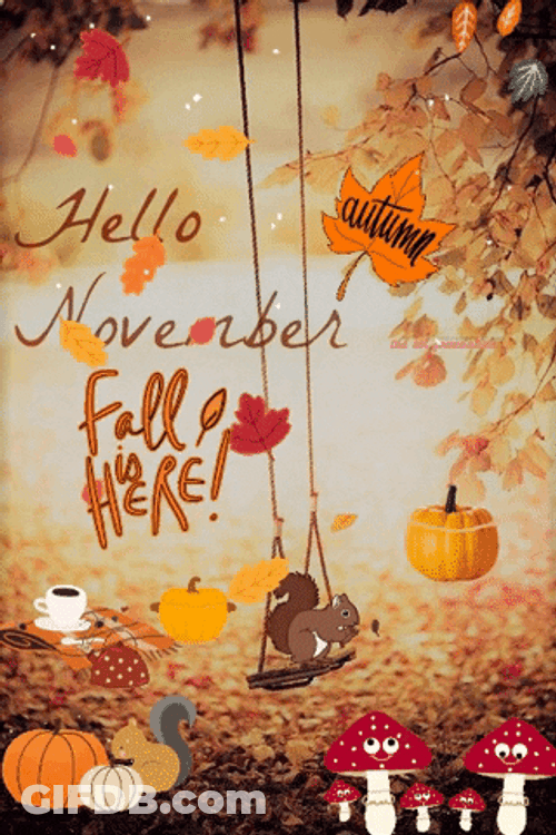 Hello November Falling Leaves Autumn Nature Animals GIF