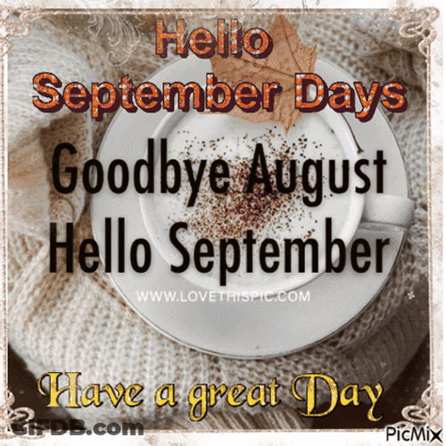 Hello September Goodbye August GIF