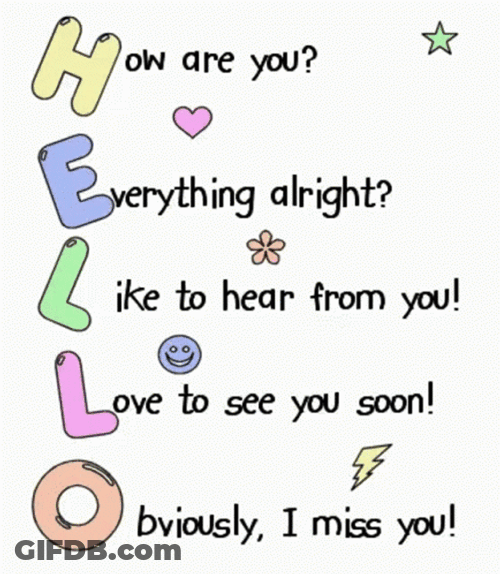 Hello We Miss You GIF