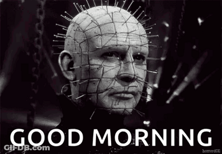 Hellraiser Good Morning GIF