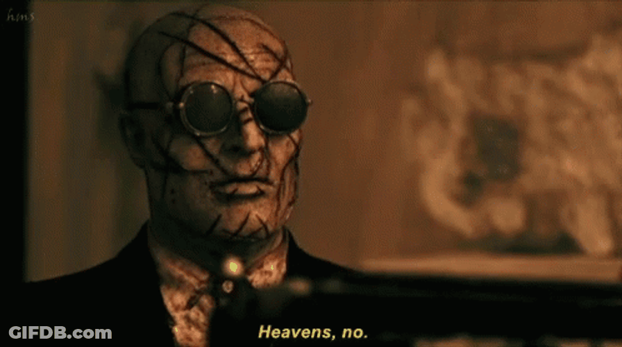 Hellraiser Heavens No GIF