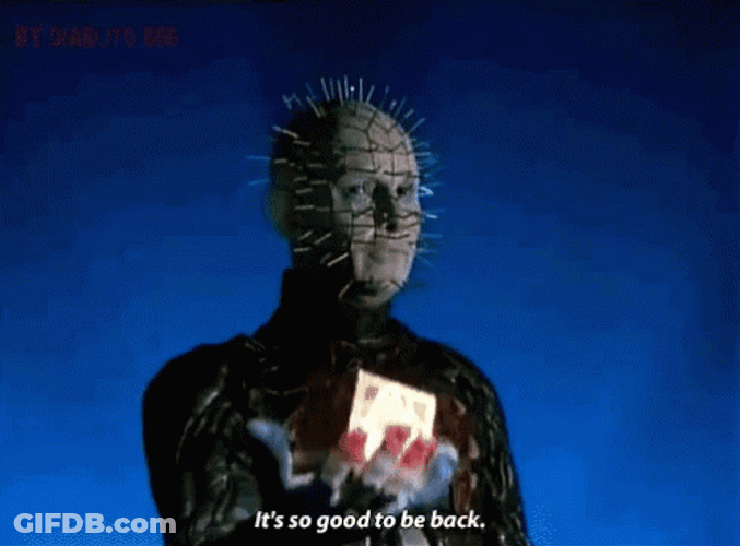 Hellraiser It's Good To Be Back GIF