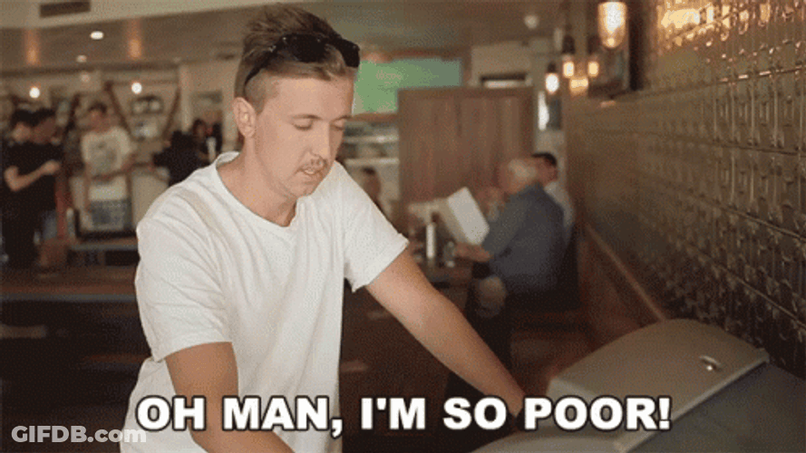Help Me Im Poor GIF