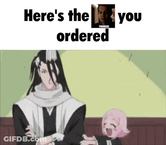 Here'e The Yummers You Ordered GIF