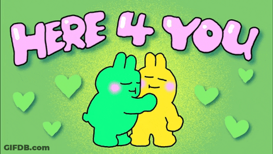 Here For You Adorable Friends Animation GIF