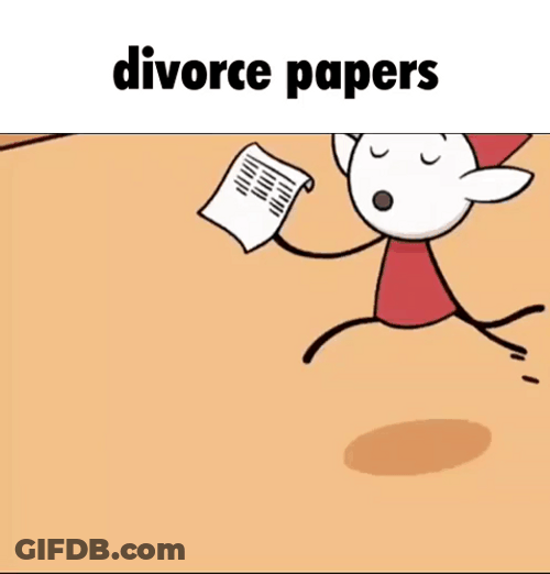 Here Is The Divorce Papers GIF