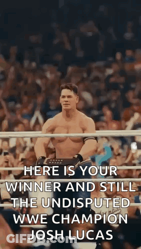 Here Is Your Winner And Still The Undisputable WWE Champion Josh Lucas GIF