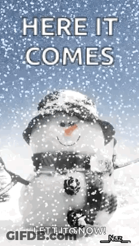 Here It Comes Let It Now Snowman GIF