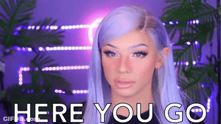 Here You Go Youtuber Clawdeena GIF