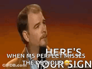 Heres Your Sign Duh GIF