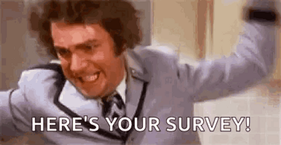 Heres Your Survey GIF