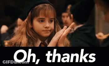 Hermione Granger From Harry Potter Is Clapping Her Hands In Front Of A Sign That Says `` Oh , Thanks '' . GIF