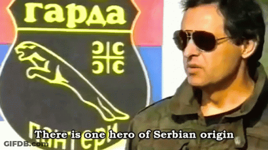 Hero Of Serbian Origin GIF