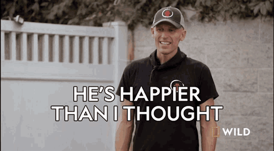 Hes Happier Than I Thought It Was Gonna Be Matt Beisner GIF