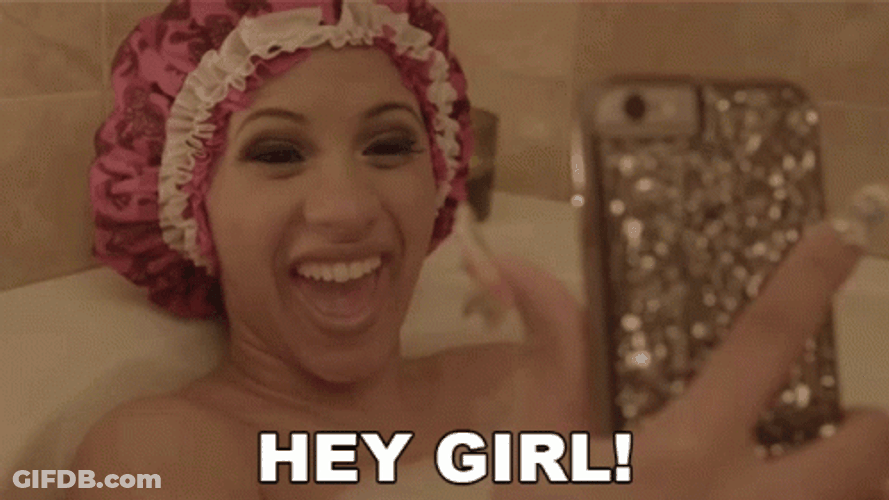 Hey Girl Cardi B GIF