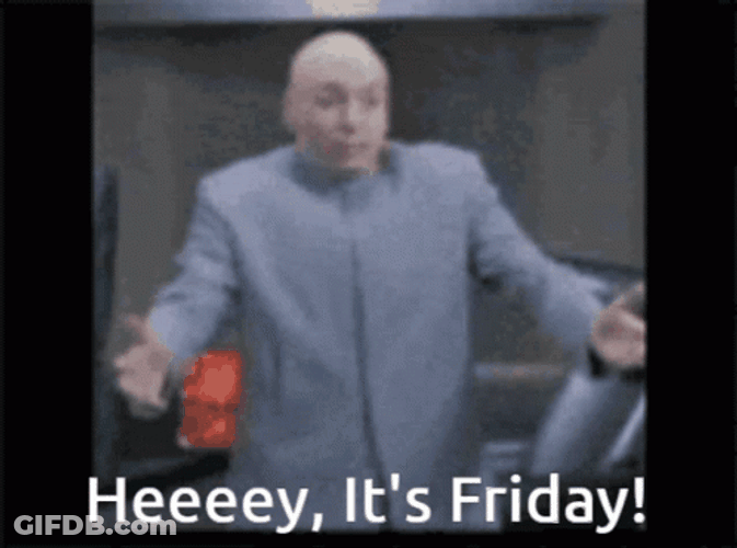 Hey It's Friday Dr. Evil Austin Powers GIF