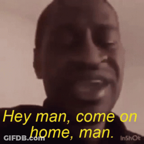 Hey Man Whats Up GIF