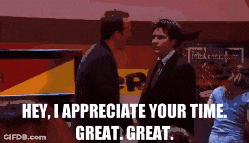 Hey Thank You For Your Time Great GIF