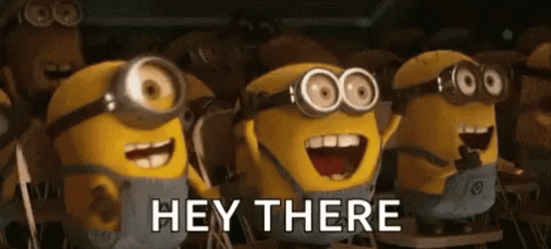 Hey There Minions GIF