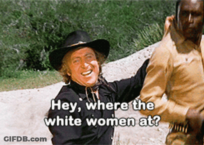 Hey Where The White Women At GIF