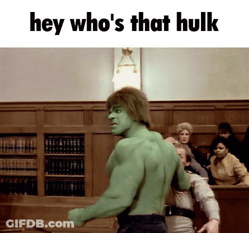 Hey Who's That Hulk GIF