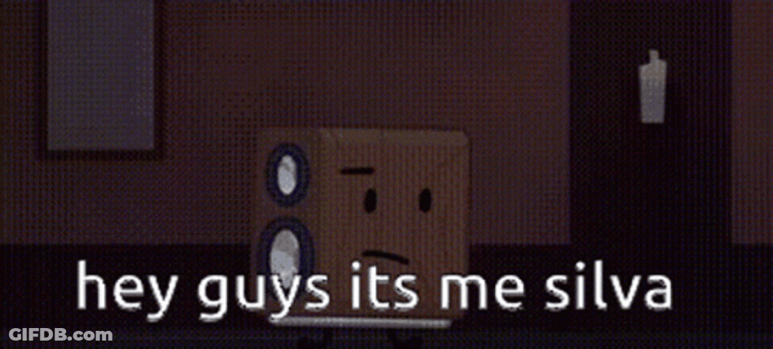 Hi Guys Its Me Silva GIF
