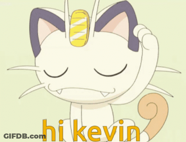 Hi Kevin Pokemon Meowth GIF