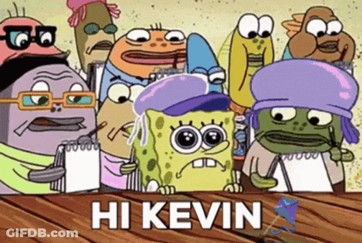 Hi Kevin Spongebob Squarepants GIF