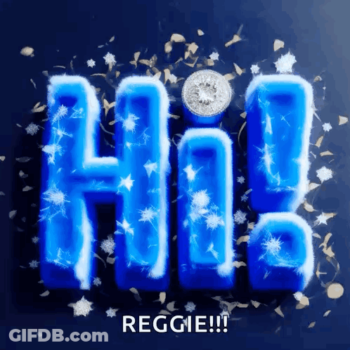Hi Surrounded By Snowflakes Says Reggie GIF