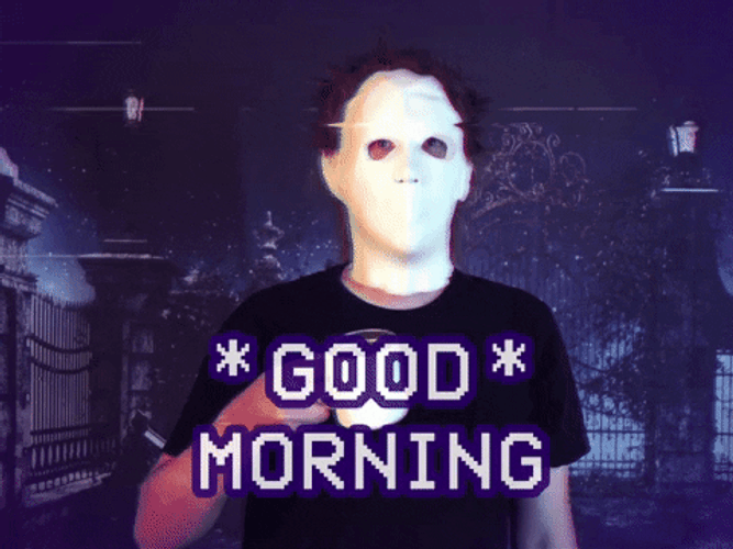 Hilarious Good Morning Michael Myers GIF