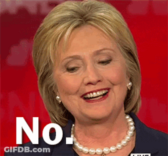 Hillary Clinton No Way Head Shake GIF