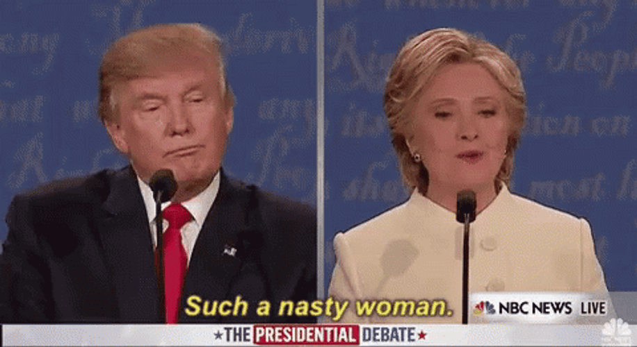 Hillary Clinton Such A Nasty Woman GIF