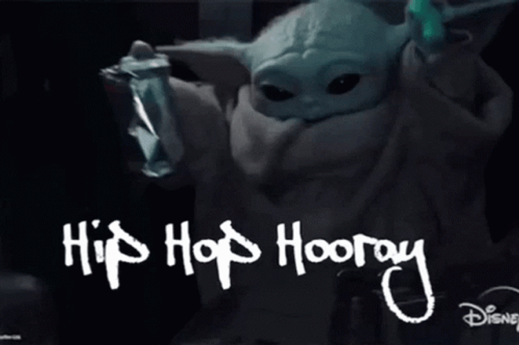 Hip Hop Hooray Hurray Baby Yoda GIF