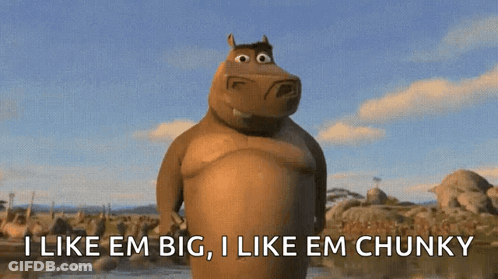 Hippopotamus Says I Like Em Big And I Like Em Chunky GIF