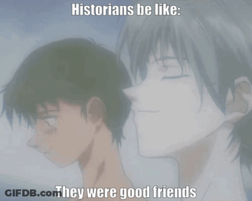 Historians Be Like Anime Characters GIF