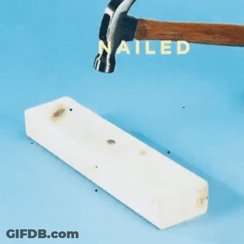 Hit The Nail On The Head GIF