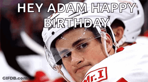 Hockey Player In Helmet And Jersey Saying Hey Adam Happy Birthday GIF