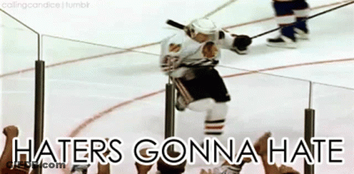 Hockey Player Skating Haters Gonna Hate GIF