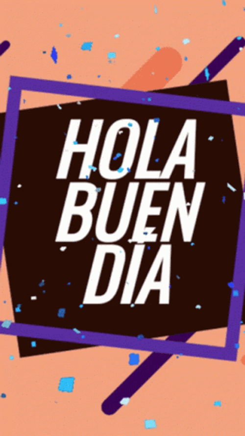 Hola Buen Dia Text Creative Art GIF