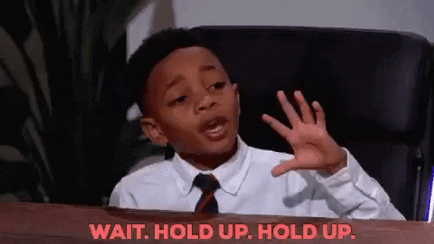 Hold Up Boy Stop The Conversation GIF