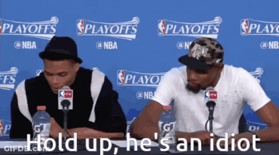 Hold Up Hes An Idiot GIF
