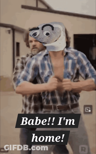 Holding Fish Mask Man Says Babe I'm Home GIF