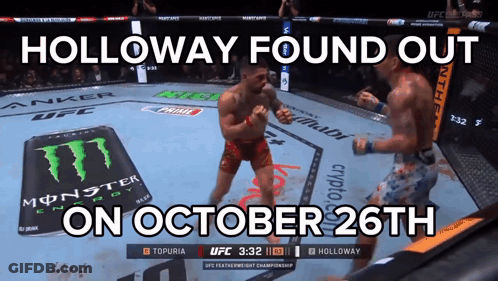 Holloway Found Out October 26Th UFC Ad GIF