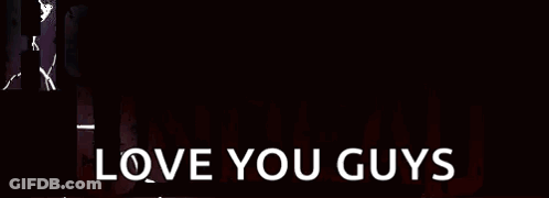 Hollywood Undead Love You Guys Is Written In White On A Black Background GIF