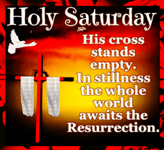 Holy Saturday His Cross Stands Empty GIF
